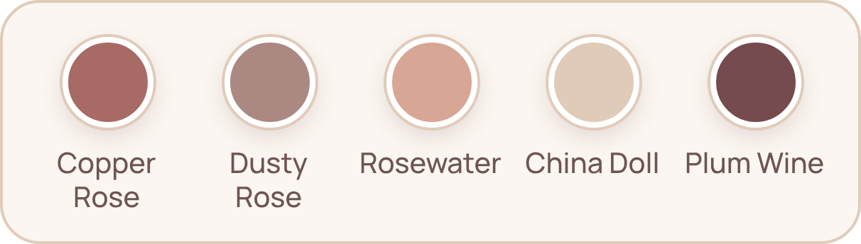 Colour theme: Copper Rose, Dusty Rose, Rosewater, China Doll, Plum Wine